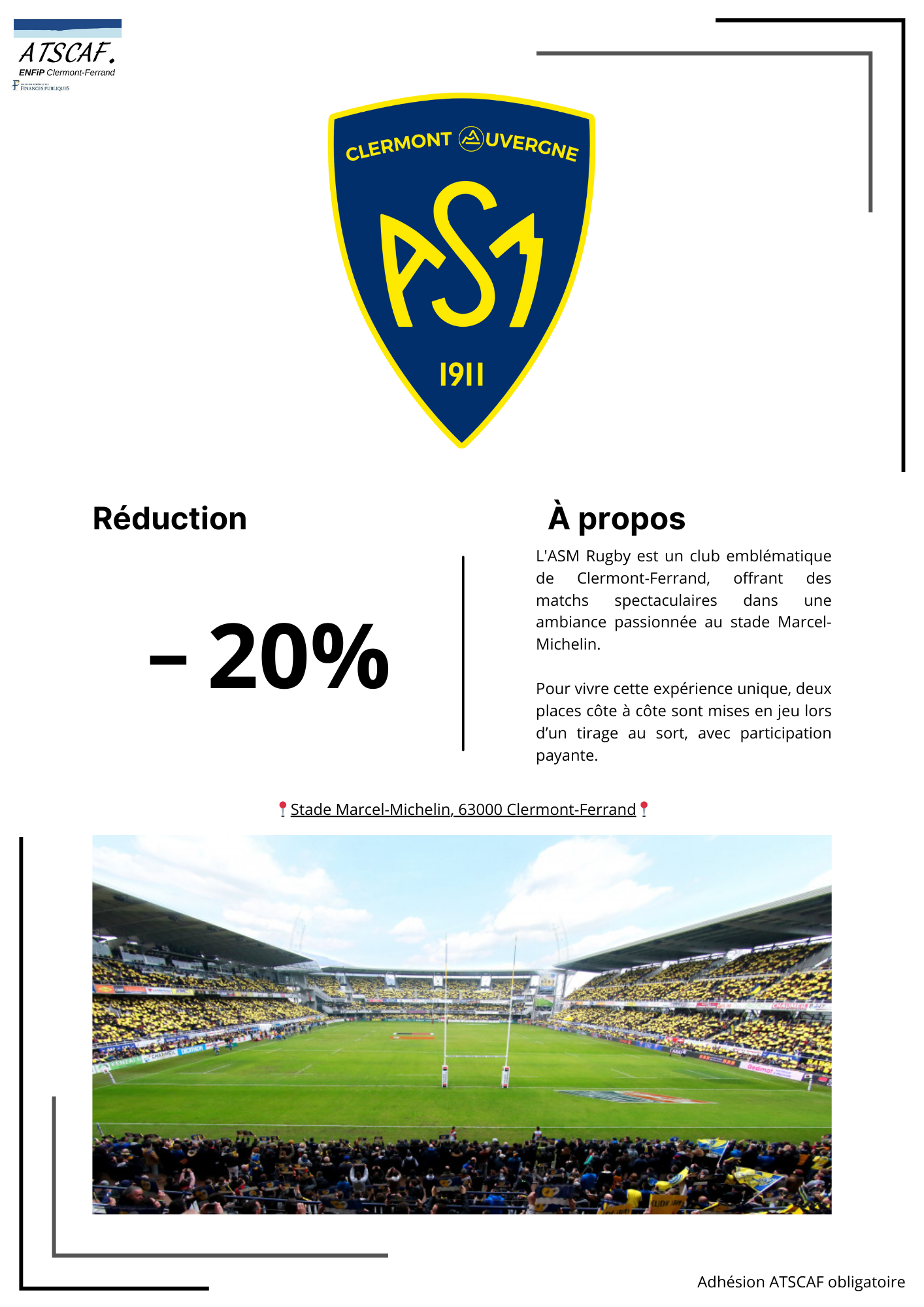 Avec l'ATSCAF ENFIP Clermont, participez depuis les gradins aux matchs de l'ASM pour un tarif préférentiel (2 places par match, affectées sur tirage au sort)