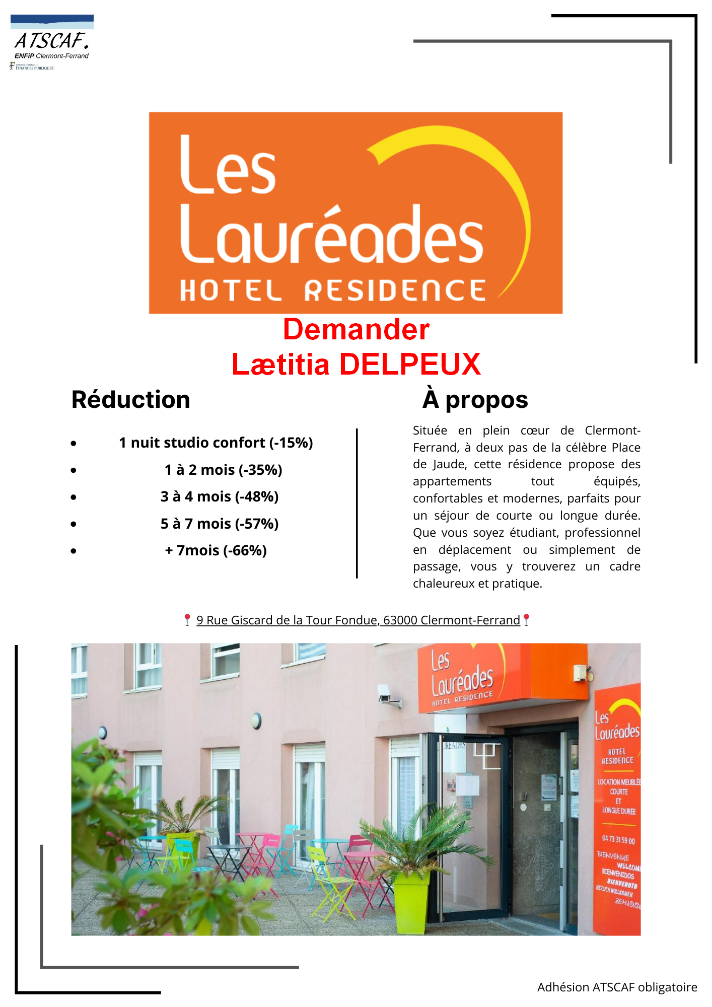 Les Lauréades : Hôtel résidence, tarifs dégressifs en fonction de la durée du séjour